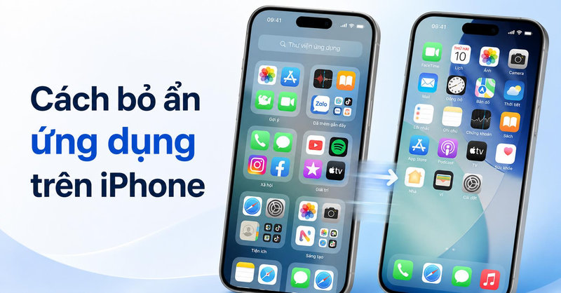 4 cách bỏ ẩn ứng dụng trên iPhone nhanh chóng