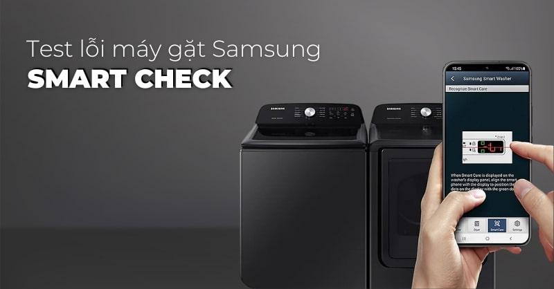 Cách test lỗi máy giặt Samsung cửa ngang