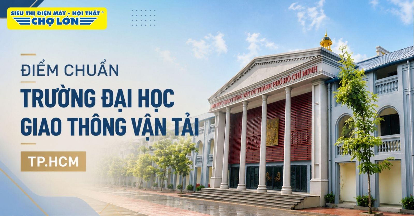 Điểm chuẩn Trường Đại học Giao thông Vận tải TP.HCM (UTH)