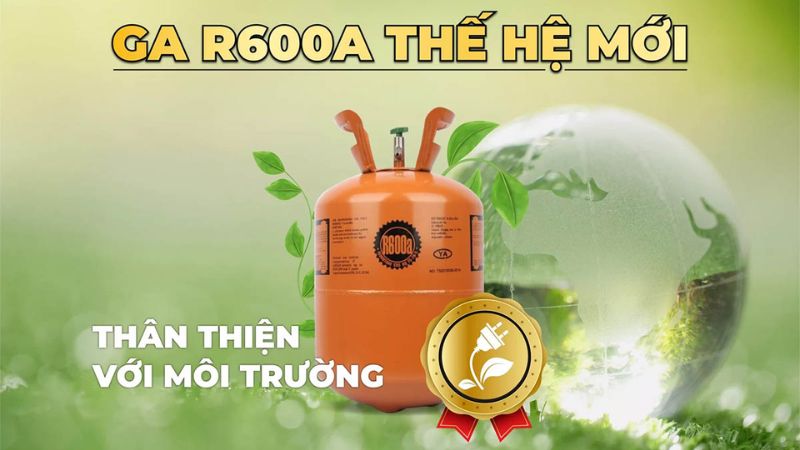 Gia R600A thân thiện với môi trường