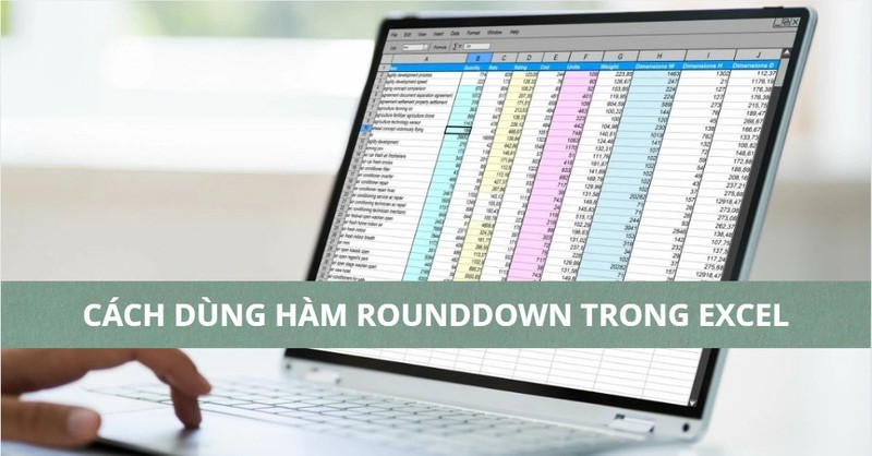 Cách dùng hàm ROUNDDOWN trong Excel
