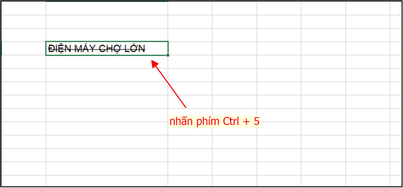 Nhấn tổ hợp Ctrl + 5 để gạch chữ