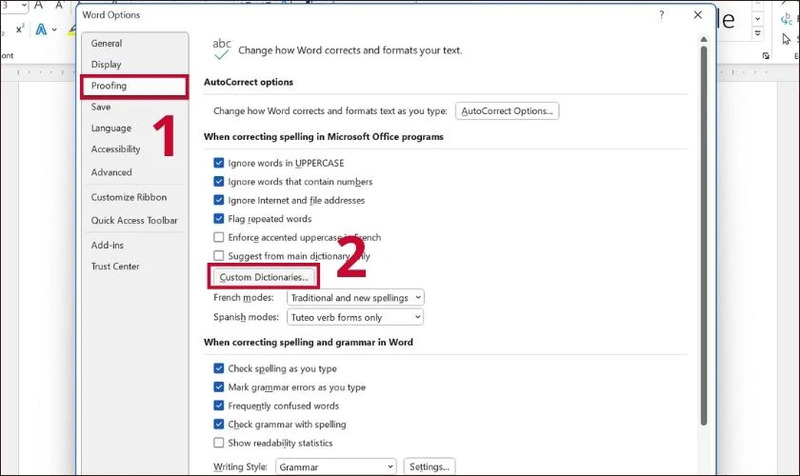 Đi tới mục Proofing và chọn Custom Dictionaries