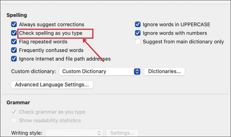 Tick chọn vào Check spelling as you type