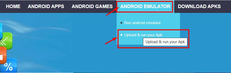 Bạn chọn Android emulator, rồi bấm vào Upload & Run your apk.