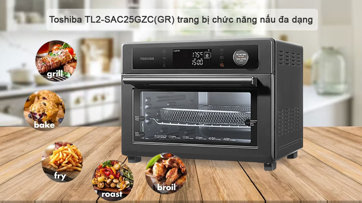 Toshiba TL2-SAC25GZC đa dạng chức năng nấu