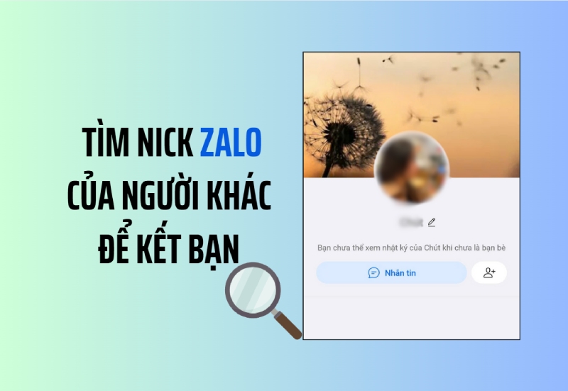 Hướng dẫn tìm nick Zalo của người khác để kết bạn