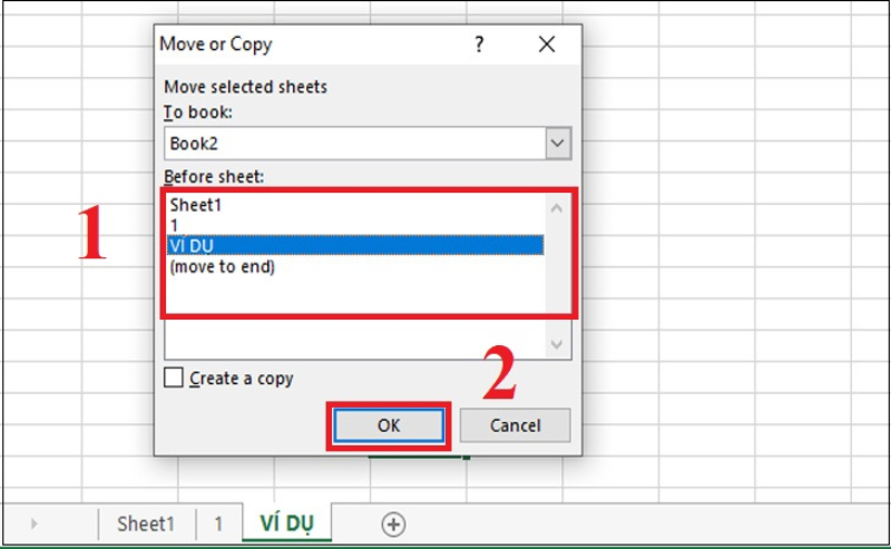 Chọn vị trí đặt sheet và nhấn OK trong hộp thoại Move or Copy
