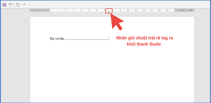 Thao tác nhấn giữ chuột để kéo Tag ra khỏi thanh thước