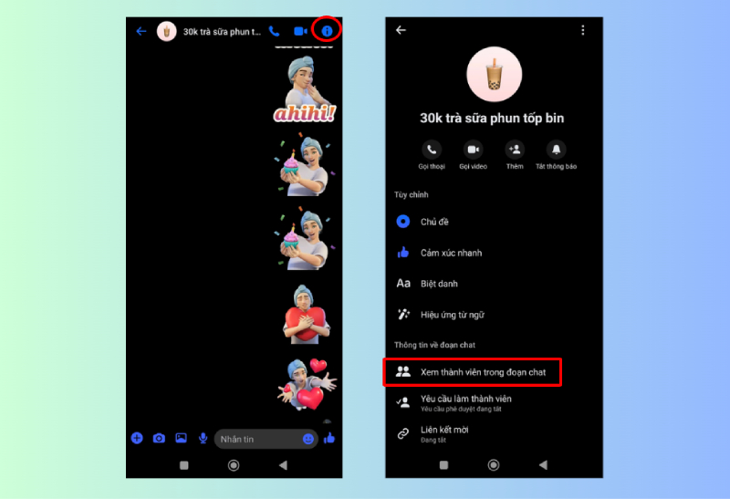 Vào thông tin nhóm và chọn xem thành viên trong đoạn chat