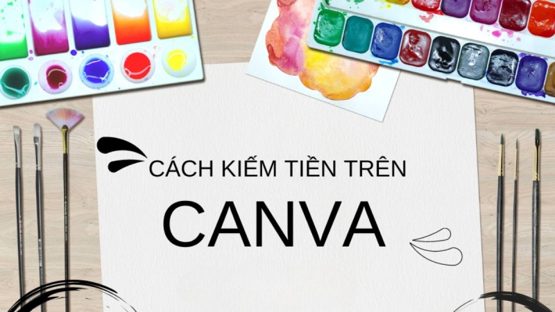 Giao diện cách kiếm tiền trên Canva