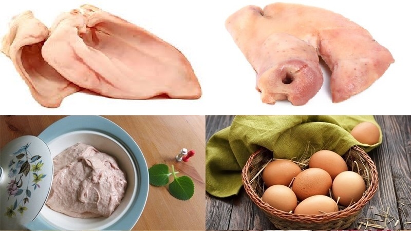 Nguyên liệu gồm tai heo, mũi heo, da heo và trứng