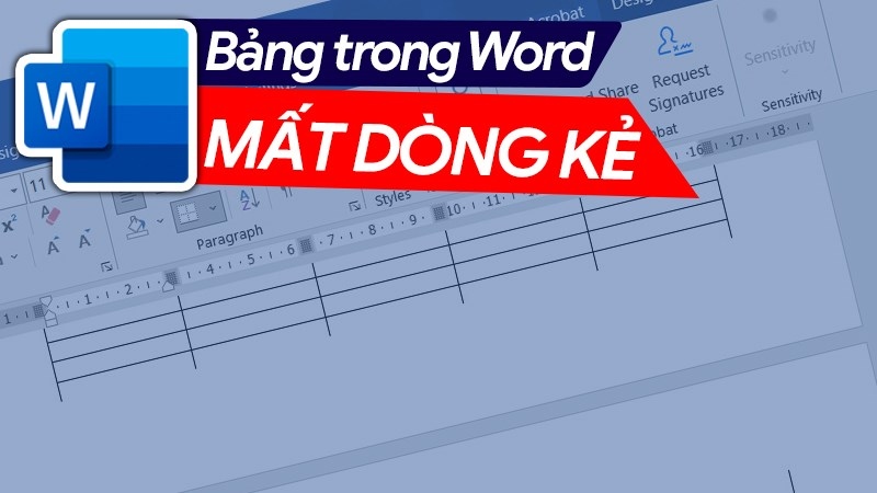 Những lý do khiến bảng trong Word mất dòng kẻ