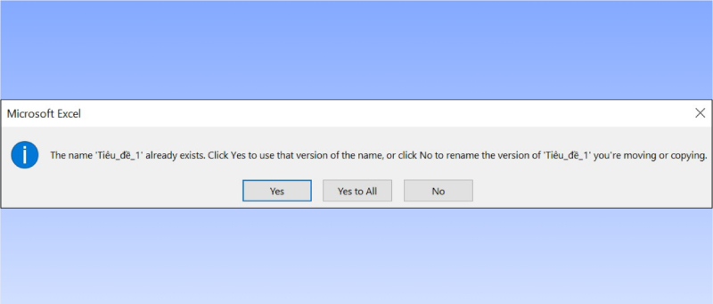Thông báo trùng tên tiêu đề khi di chuyển hoặc sao chép sheet