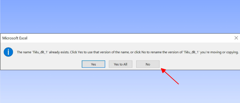 Chọn No để đổi tên phạm vi trùng trong hộp thoại cảnh báo Excel