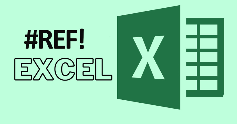 Biểu tượng lỗi #REF! trong Excel