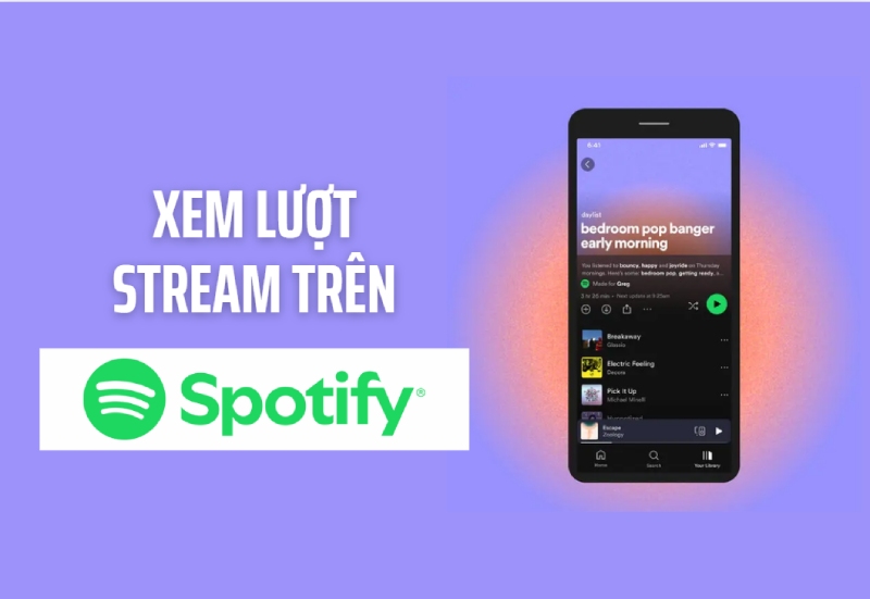 Xem lượt stream trên Spotify bằng điện thoại