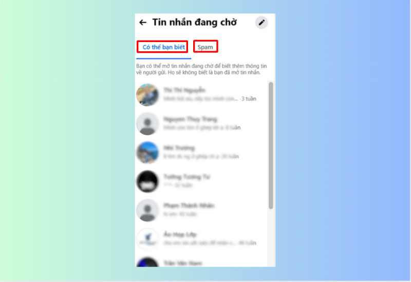 Tin nhắn chờ trên Messenger gồm Spam và Có thể bạn biết