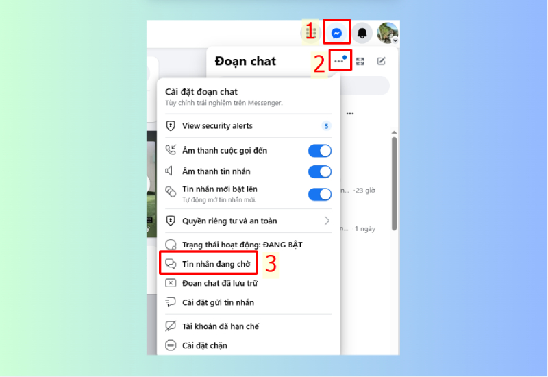 Vào cài đặt đoạn chat, chọn mục Tin nhắn đang chờ
