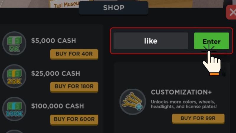 Cửa sổ nhập code "like" trong game Taxi Boss với nút "Enter"