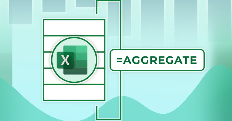 hàm AGGREGATE trong Excel