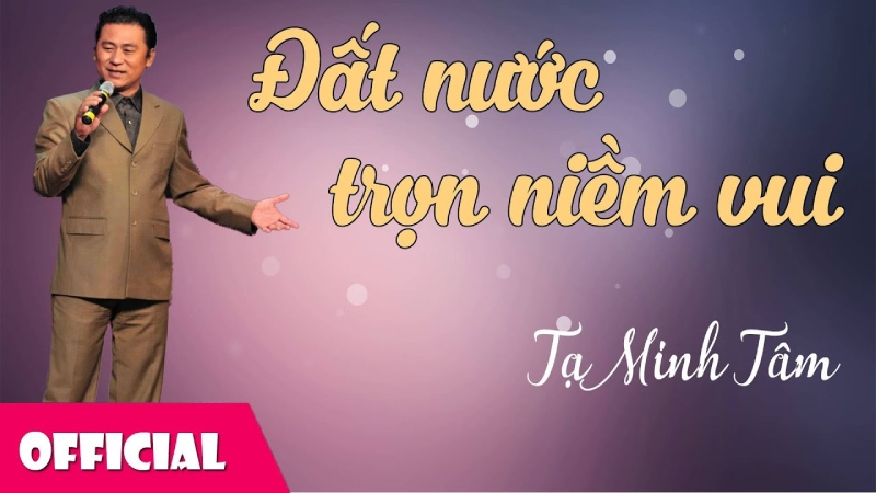 Đất Nước Trọn Niềm Vui - Tạ Minh Tâm