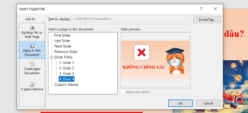 Tạo link dẫn đến slide đáp án sai trong hộp thoại Insert Hyperlink