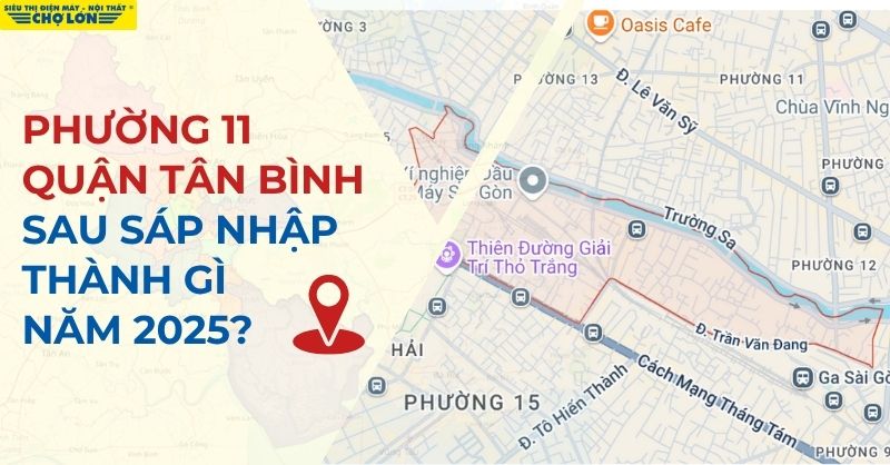 phường 11 Quận Tân Bình sau sáp nhập trở thành phường Bảy Hiền