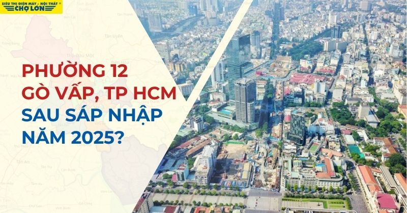 Sau sáp nhập Phường 12, Gò Vấp, TP HCM thành gì