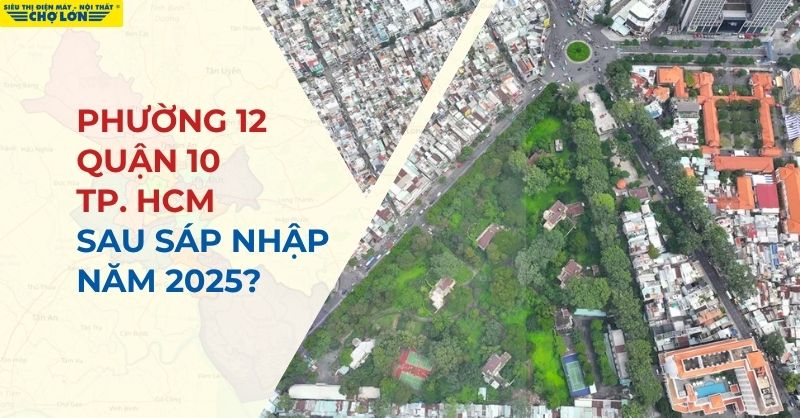 Phường 12, Quận 10, TP HCM sáp nhập