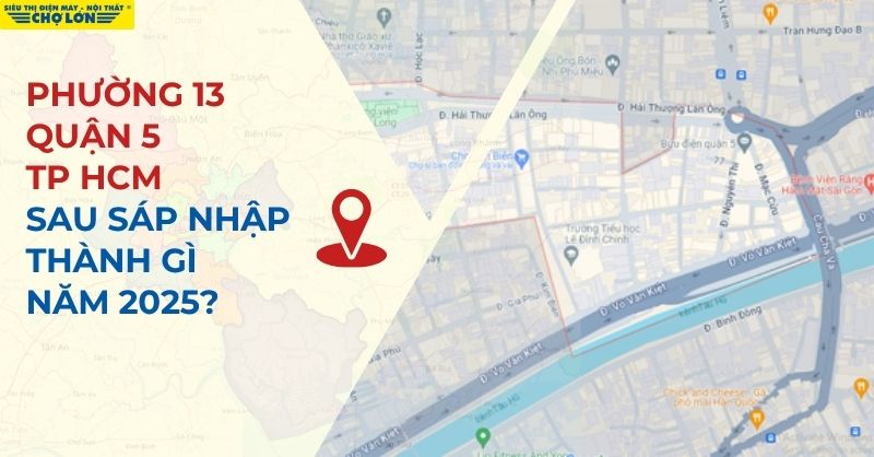 Giao diện mới của phường 13, quận 5 sau sáp nhập