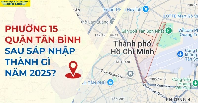 Phường 15 quận Tân Bình sau sáp nhập trở thành phường Tân Bình mới