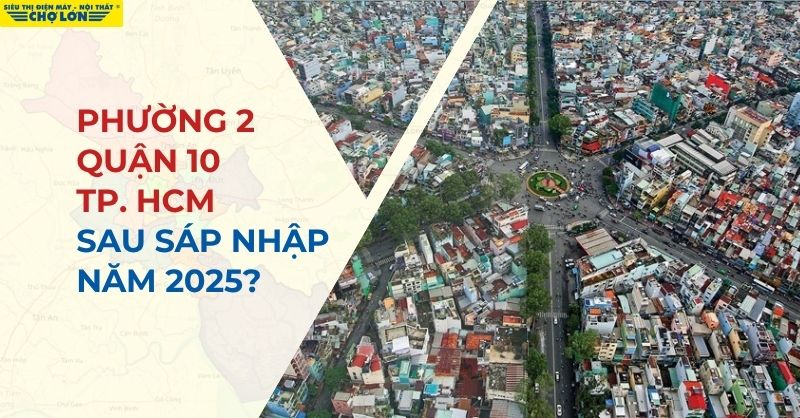 Phường 2, Quận 10, TP HCM sau sáp nhập