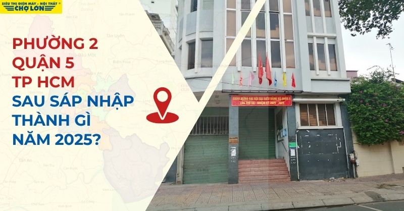 Giao diện mới phường 2, quận 5 sau sáp nhập