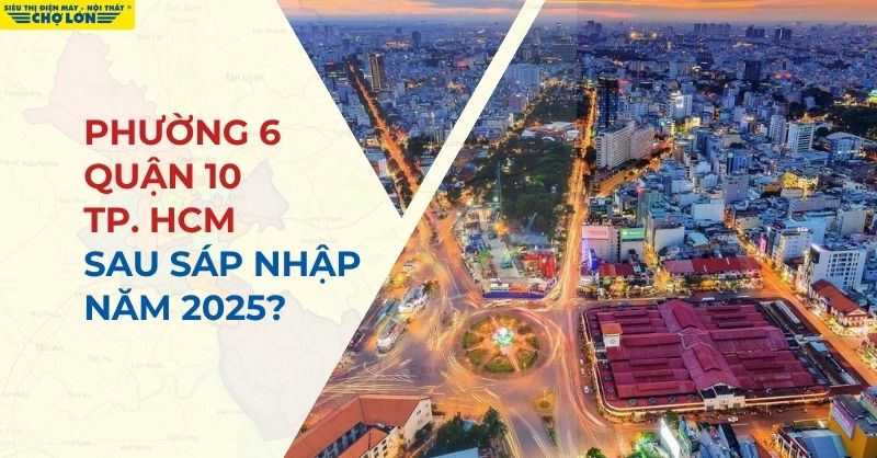 Phường 6, Quận 10, TP HCM sau sáp nhập