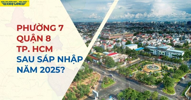 Phường 7, Quận 8, TP HCM sau sáp nhập