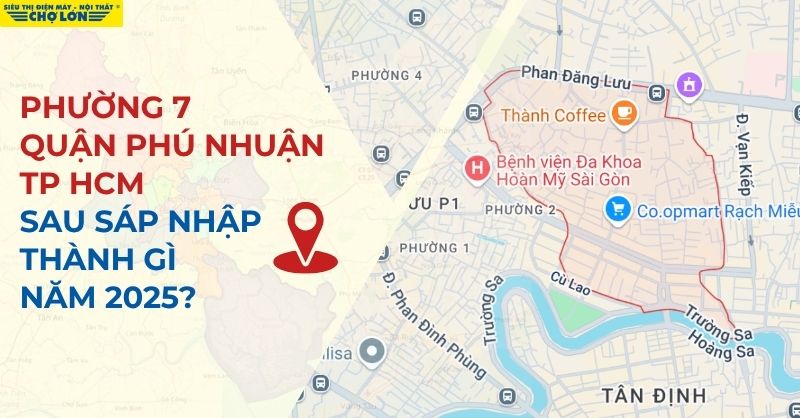 phường 7 quận Phú Nhuận sau sáp nhập trở thành quận Cầu Kiệu