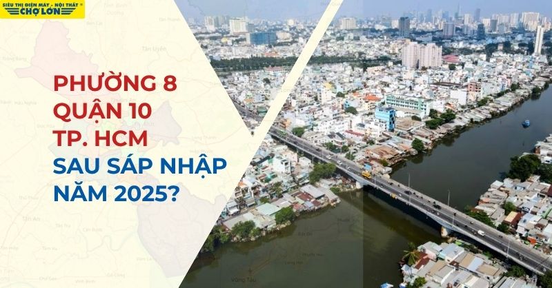 Phường 8, Quận 10, TP HCM sau sáp nhập