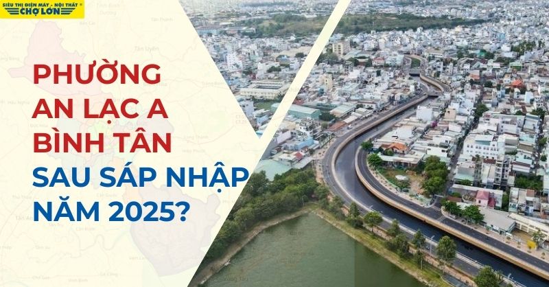 Sau sáp nhập Phường An Lạc A, Quận Bình Tân ra sao