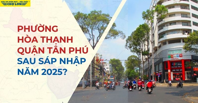 Phường Hòa Thạnh, Quận Tân Phú sáp nhập