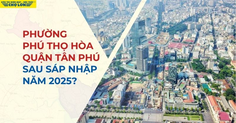 Phường Phú Thọ Hòa, Quận Tân Phú sáp nhập