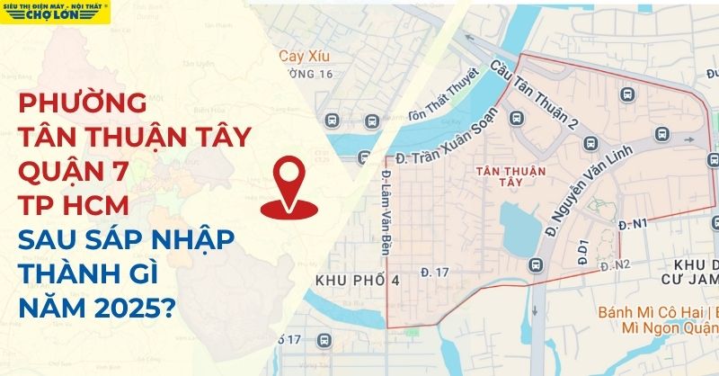 phường Tân Thuận Tây quận 7 sau sáp nhập 2025