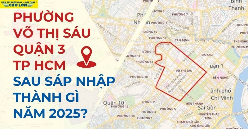 Phường Võ Thị Sáu, Quận 3, TP HCM sau sáp nhập