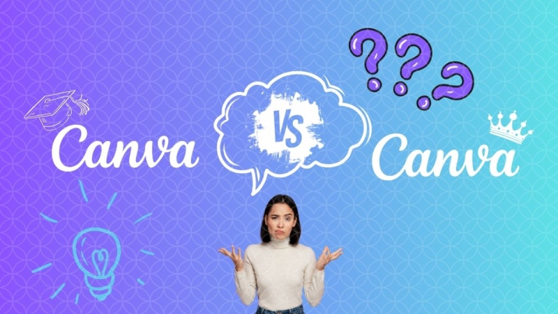 So sánh Canva Edu và Canva Pro với người dùng đang phân vân với hai lựa chọn