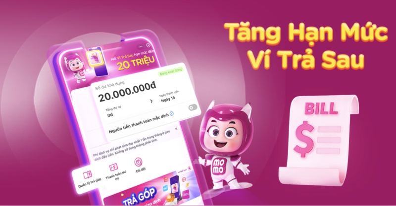 MoMo với tính năng tăng hạn mức ví trả sau cho người dùng