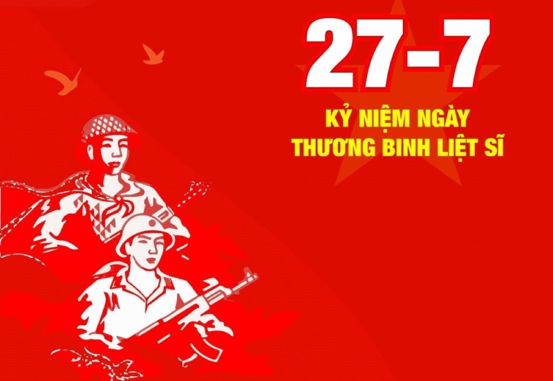 Ngày 27/7 là Kỷ niệm ngày thương binh liệt sĩ