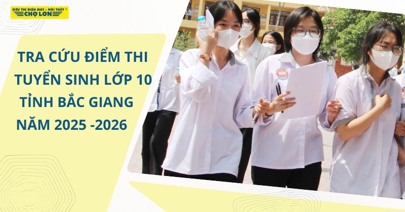 Khám phá cách tra cứu điểm thi tuyển sinh lớp 10 Bắc Giang