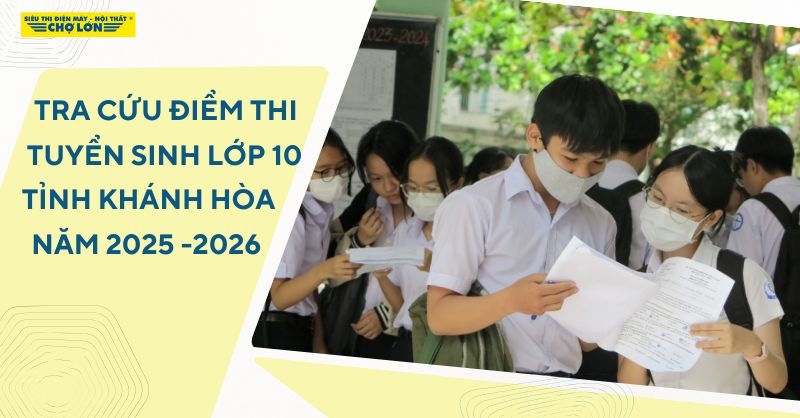 cập nhật phương thức tra cứu điểm thi tuyển sinh lớp 10 Khánh Hòa mới nhất 2025
