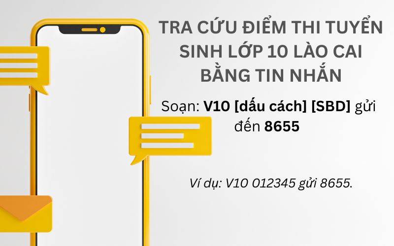 Hướng dẫn tra cứu điểm thi tuyển sinh lớp 10 lào cao bằng tin nhắn