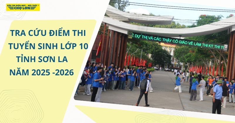 tra cứu điểm thi tuyển sinh lớp 10 Sơn La đầy đủ và chi tiết